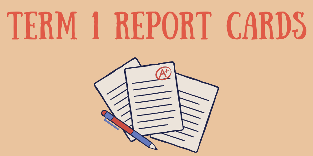 Term 1 Report Cards. Clipart of graded papers